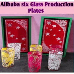 ALIBABA SIX GLASS PRODUCTION FROM PLATES