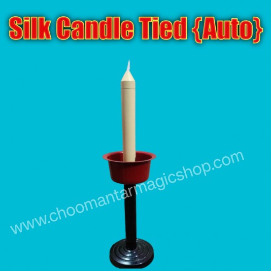 SILK CANDLE TIED{ AUTOMATIC }